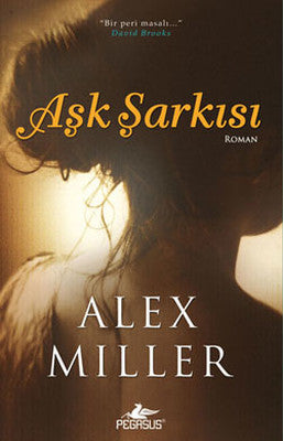 Aşk Şarkısı Alex Miller