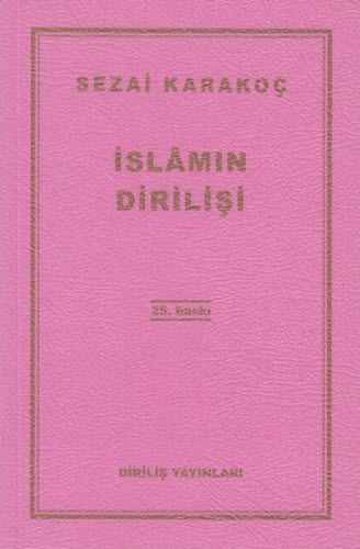 İslamin Dirilisi Sezai Karakoc